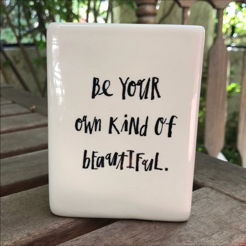 Rae Dunn Be Your Own Kind Of Beautiful